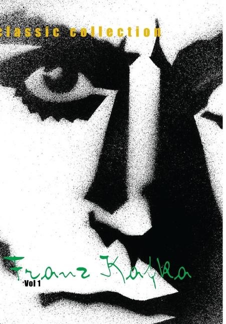 franz kafka vol 1 - Franz Kafka