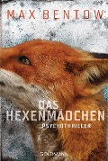 Cover-Bild zum Titel 'Das Hexenmädchen' von 'Max Bentow'