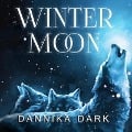 Winter Moon Lib/E - Dannika Dark