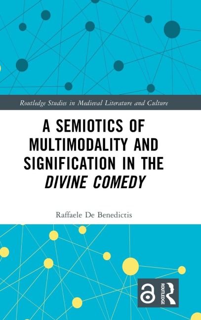 A Semiotics of Multimodality and Signification in the Divine Comedy - Raffaele De Benedictis