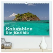 Cover-Bild zum Titel 'Kolumbien - Die Karibik (hochwertiger Premium Wandkalender 2026 DIN A2 quer), Kunstdruck in Hochglanz' von 'Mapache Mapache'