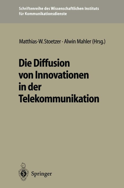 Die Diffusion von Innovationen in der Telekommunikation - 