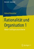 Rationalität und Organisation 1 - Helmut Wiesenthal