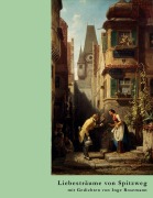 Cover-Bild zum Titel 'Liebesträume von Spitzweg' von 'Inge Rosemann'