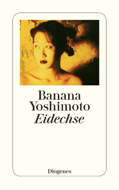 Eidechse - Banana Yoshimoto