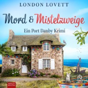 Cover-Bild zum Titel 'Mord und Mistelzweige' von 'London Lovett'