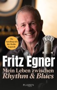 Cover-Bild zum Titel 'Mein Leben zwischen Rhythm & Blues' von 'Fritz Egner'