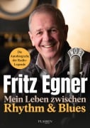Cover-Bild zum Titel 'Mein Leben zwischen Rhythm & Blues' von 'Fritz Egner'