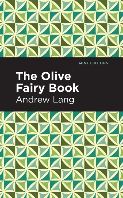 The Olive Fairy Book - Andrew Lang