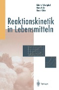 Reaktionskinetik in Lebensmitteln - Günter Westphal, Horst Otto, Hans Buhr