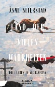 Cover-Bild zum Titel 'Land der vielen Wahrheiten' von 'Åsne Seierstad'