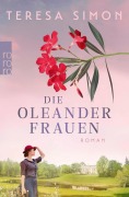 Cover-Bild zum Titel 'Die Oleanderfrauen' von 'Teresa Simon'