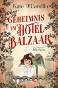 Cover-Bild zum Titel 'Geheimnis im Hotel Balzaar' von 'Kate DiCamillo'