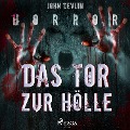 Cover-Bild zum Titel 'Das Tor zur Hölle' von 'John Devlin'