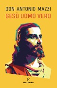 Cover-Bild zum Titel 'Gesù uomo vero' von 'Antonio Mazzi'