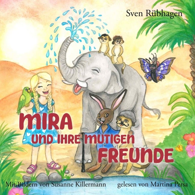 Mira und ihre mutigen Freunde - Sven Rübhagen