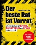 Der beste Rat ist Vorrat - Carsten Bothe