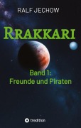 Cover-Bild zum Titel 'Rrakkari' von 'Ralf Jechow'