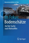 Cover-Bild zum Titel 'Im Fokus: Bodenschätze' von 'Nadja Podbregar, Dieter Lohmann'
