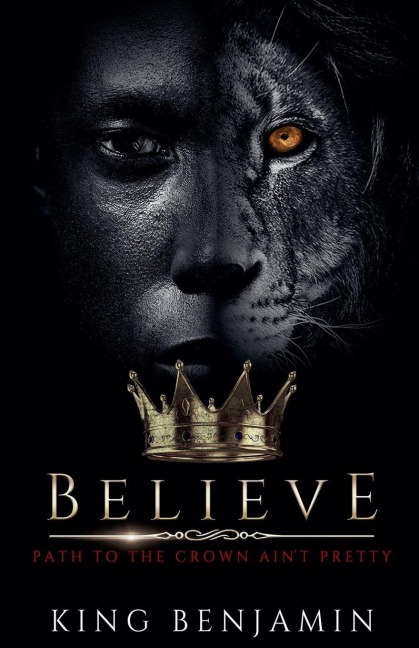 Believe - King Benjamin
