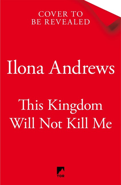 This Kingdom Will Not Kill Me - Ilona Andrews