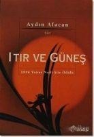 Itir ve Günes - Aydin Afacan