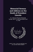 Cover-Bild zum Titel 'Memorial Sermon and Address on the Death of President Lincoln' von ''