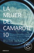 Cover-Bild zum Titel 'La Mujer del Camarote 10 / The Woman in Cabin 10' von 'Ruth Ware'