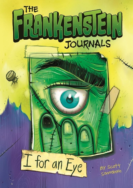 Frankenstein Journals: I For an Eye - Scott Sonneborn