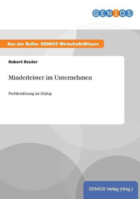 Minderleister im Unternehmen - Robert Reuter