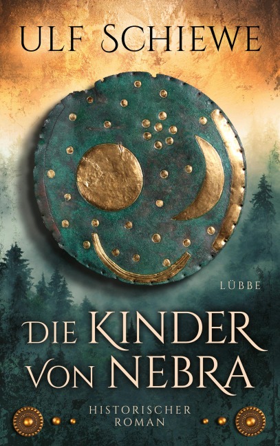 Die Kinder von Nebra - Ulf Schiewe