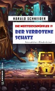 Die Meisterschnüffler IV - Der verbotene Schatz - Harald Schneider