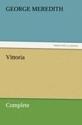 Vittoria - Complete - George Meredith