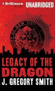 Legacy of the Dragon - J. Gregory Smith