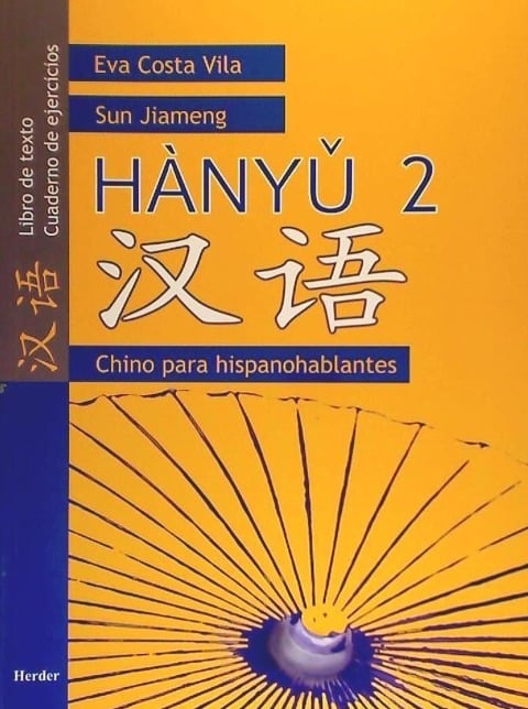 Hanyu 1. Cuaderno de ejercicios - Eva Costa Vila, Sun Jiameng