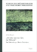 Cover-Bild zum Titel '"Ich habe nur eine Zeit, die Weltzeit."' von 'Zahra Donyai'