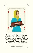 Cover-Bild zum Titel 'Samson und das gestohlene Herz' von 'Andrej Kurkow'