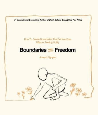 Boundaries = Freedom - Joseph Nguyen