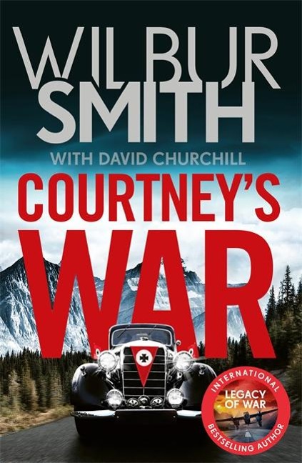 Courtney's War - David Churchill, Wilbur Smith