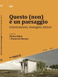 Cover-Bild zum Titel 'Questo non è un paesaggio. Conservazioni, immagini, letture' von ''
