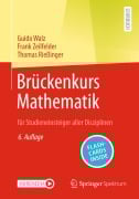 Cover-Bild zum Titel 'Brückenkurs Mathematik' von 'Guido Walz, Frank Zeilfelder, Thomas Rießinger'