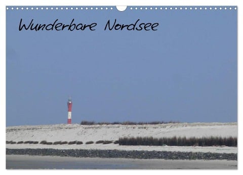 Wunderbare Nordsee (Wandkalender 2024 DIN A3 quer), CALVENDO Monatskalender - Werner Gruse