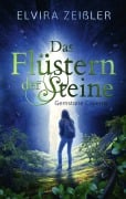 Cover-Bild zum Titel 'Das Flüstern der Steine' von 'Elvira Zeißler'