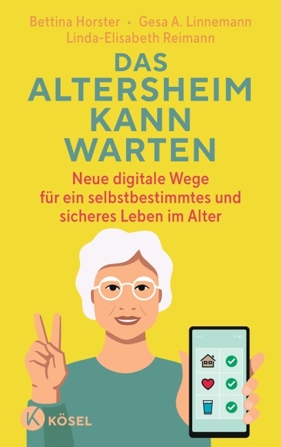 Das Altersheim kann warten - Bettina Horster, Linda-Elisabeth Reimann, Gesa A. Linnemann