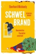 Cover-Bild zum Titel 'Schwelbrand - Hausmeister Penzkofer ermittelt' von 'Eberhard Michaely'