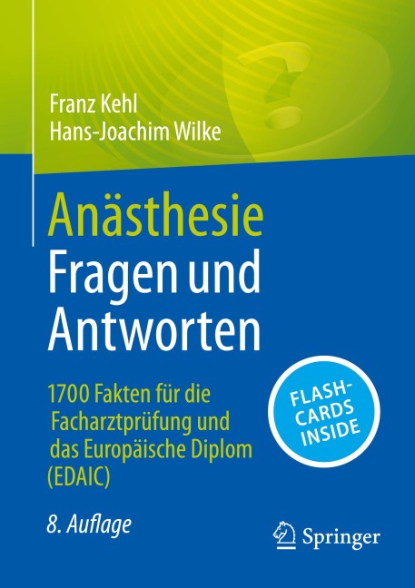 Anästhesie Fragen und Antworten - Franz Kehl, Hans-Joachim Wilke