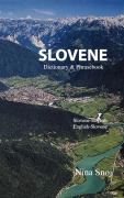 Cover-Bild zum Titel 'Slovene Dictionary & Phrasebook' von 'Nina Snoj'