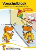 Cover-Bild zum Titel 'Vorschulblock ab 5 Jahre für Junge und Mädchen - Konzentration und Wahrnehmung' von 'Linda Bayerl'
