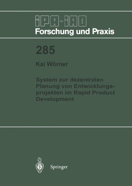 System zur dezentralen Planung von Entwicklungsprojekten im Rapid Product Development - Kai Wörner