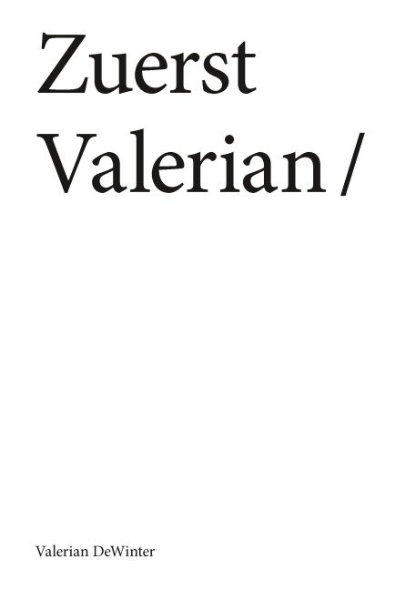 Zuerst Valerian - Valerian Dewinter